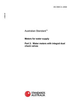 AS 3565.3: 01/01/2004 Meters for water supply – Water meters with integral dual check valves