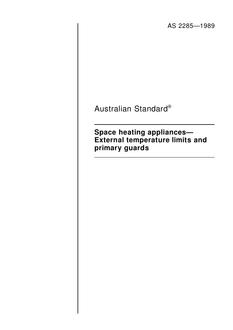 AS 2285: 12/31/1988 Space heating appliances – External temperature limits and primary guards