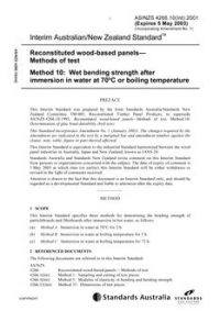 AS/NZS 4266.10(INT): 05/05/2001 Reconstituted wood-based panels – Methods of test, Method 10: Wet bending strength after immersion in water at 70 degrees Celsius or boiling temperature