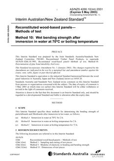 AS/NZS 4266.10(INT): 05/05/2001 Reconstituted wood-based panels – Methods of test, Method 10: Wet bending strength after immersion in water at 70 degrees Celsius or boiling temperature