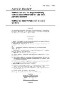 AS 3583.3: 03/27/1991 Methods of test for supplementary cementitious materials for use with portland cement, Method 3: Determination of loss on ignition