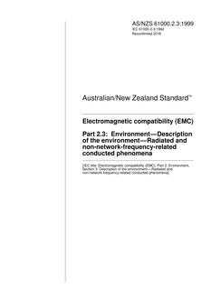 AS/NZS 61000.2.3: 03/05/1999 Electromagnetic compatibility (EMC), Part 2.3: Environment – Description of the environment – Radiated and non-network-frequency-related conducted phenomena