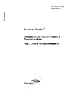 AS 2503.2: 06/30/2006 Refractories and refractory materials – Chemical analysis, Part 2: Aluminosilicate refractories