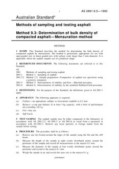 AS 2891.9.3: 01/01/1993 Methods of sampling and testing asphalt – Determination of bulk density of compacted asphalt – Mensuration method