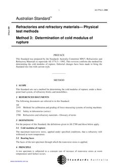AS 1774.3: 03/30/2000 Refractories and refractory materials – Physical test methods, Method 3: Determination of cold modulus of rupture