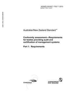 AS/NZS ISO/IEC 17021.1: 12/22/2015 Conformity assessment – Requirements for bodies providing audit and certification of management systems, Part 1: Requirements