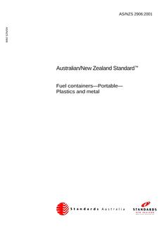 AS/NZS 2906: 03/29/2001 Fuel containers – Portable – plastic and metal AS/NZS 2906: 03/29/2001 Fuel containers – Portable – plastic and metal