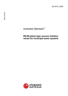 AS 4310: 11/01/2004 DN 80 piston type vacuum interface valves for municipal sewer systems