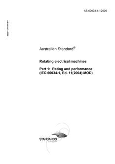 AS 60034.1: 07/15/2009 Rotating electrical machines, Part 1: Rating and performance