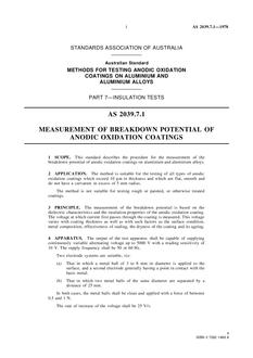 AS 2039.7.1: 01/01/1978 Methods for testing anodic oxidation coatings on aluminium and aluminium alloys, Part 7.1: Insulation tests – Measurement of breakdown potential of anodic oxidation coatings