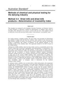 AS 2300.4.4: 12/05/1994 Methods of chemical and physical testing for the dairying industry, Method 4.4: Dried milk and dried milk products – Determination of insolubility index