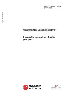 AS/NZS ISO 19113: 07/08/2004 Geographic information – Quality principles
