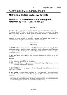 AS/NZS 2512.5.1: 09/05/1998 Methods of testing protective helmets, Method 5.1: Determination of strength of retention system – Static strength