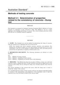 AS 1012.3.1: 09/05/1998 Methods of testing concrete, Method 3.1: Determination of properties related to the consistency of concrete – Slump test