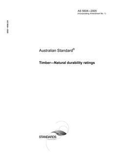 AS 5604: 06/03/2005 Timber – Natural durability ratings AS 5604: 06/03/2005 Timber – Natural durability ratings