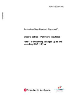 AS/NZS 5000.1: 11/28/2003 Electric cables – Polymeric insulated, Part 1: For working voltages up to and including 0.6/1 (1.2) kV