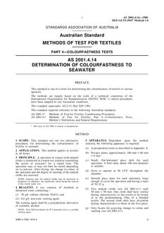 AS 2001.4.14: 12/31/1979 Methods of test for textiles, Part 4.14: Colourfastness tests – Determination of colourfastness to seawater