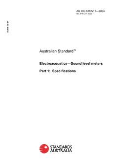 AS IEC 61672.1: 01/01/2004 Electroacoustics – Sound level meters, Part 1: Specifications