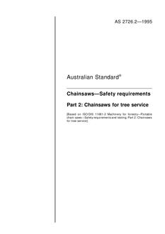 AS 2726.2: 01/01/1995 Chainsaws – Safety requirements – Chainsaws for tree service
