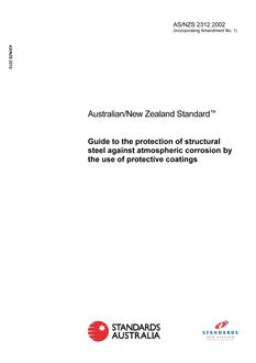 AS/NZS 2312: 11/28/2002 Guide to the protection of structural steel against atmospheric corrosion by the use of protective coatings