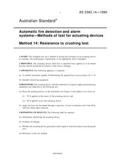 AS 2362.14: 08/05/1990 Automatic fire detection and alarm systems – Methods of test for actuating devices – Resistance to crushing test