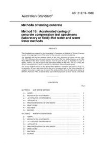 AS 1012.19: 01/01/1988 Methods of testing concrete, Method 19: Accelerated curing of concrete compression test specimens (laboratory or field) – Hot water and warm water methods