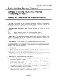 AS/NZS 2341.27: 05/05/1996 Methods of testing bitumen and related roadmaking products, Method 27: Determination of sedimentation AS/NZS 2341.27: 05/05/1996 Methods of testing bitumen and related roadmaking products, Method 27: Determination of sedimentation