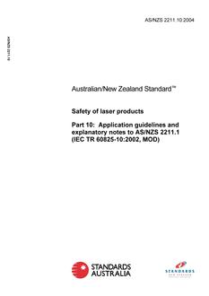 AS/NZS 2211.10: 06/03/2004 Safety of laser products, Part 10: Application guidelines and explanatory notes to AS/NZS 2211.1 (IEC TR 60825-10:2002, MOD)