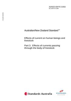 AS/NZS 60479.3: 10/03/2002 Effects of current on human beings and livestock, Part 3: Effects of currents passing through the body of livestock
