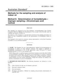 AS 2365.6: 09/05/1995 Methods for the sampling and analysis of indoor air, Method 6: Determination of formaldehyde – Impinger sampling – Chromotropic acid method