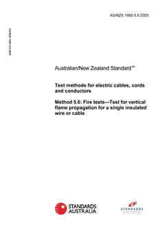 AS/NZS 1660.5.6: 05/04/2005 Test methods for electric cables, cords and conductors, Method 5.6: Fire tests – Test for vertical flame propagation for a single insulated wire or cable