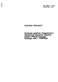 AS 3794.1: 12/31/1990 Computer graphics – Programmers Hierarchical Interactive Graphics System (PHIGS) language bindings, Part 1: FORTRAN