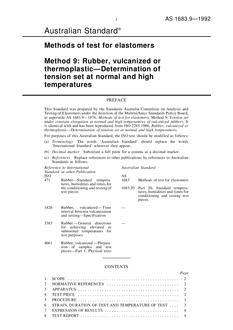 AS 1683.9: 01/01/1992 Methods of test for elastomers, Method 9: Rubber, vulcanized or thermoplastic – Determination of tension set at normal and high temperatures