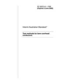 AS 3822(INT): 01/01/1998 Test methods for bare overhead conductors