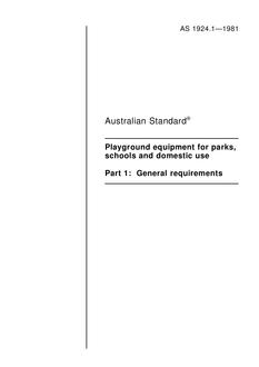 AS 1924.1: 12/31/1980 Playground equipment for parks, schools and domestic use – General requirements