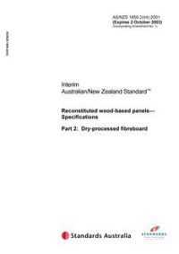 AS/NZS 1859.2(INT): 10/02/2001 Reconstituted wood-based panels – Specifications, Part 2: Dry-processed fibreboard
