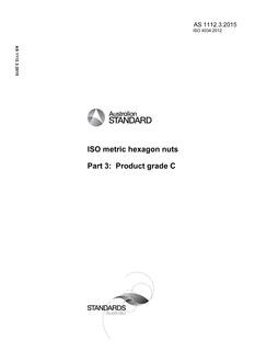 AS 1112.3: 11/09/2015 ISO metric hexagon nuts, Part 3: Product grade C