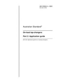 AS 2326.2: 12/31/1990 On-load tap-changers – Application guide