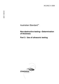 AS 2452.3: 01/01/2005 Non-destructive testing – Determination of thickness – Use of ultrasonic testing