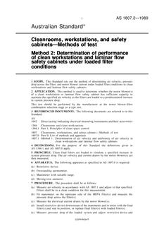 AS 1807.2: 12/31/1988 Cleanrooms, workstations and safety cabinets – Methods of test – Determination of performance of clean workstations and laminar flow safety cabinets under loaded filter conditions