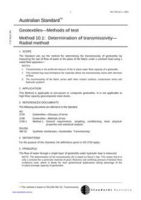 AS 3706.10.1: 01/01/2001 Geotextiles – Methods of test, Method 10.1: Determination of transmissivity – Radial method AS 3706.10.1: 01/01/2001 Geotextiles – Methods of test, Method 10.1: Determination of transmissivity – Radial method