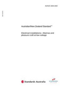 AS/NZS 3004: 05/30/2002 Electrical installations – Marinas and pleasure craft at low-voltage