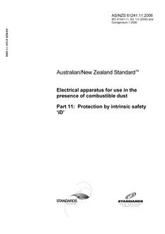 AS/NZS 61241.11: 03/31/2006 Electrical apparatus for use in the presence of combustible dust, Part 11: Protection by intrinsic safety iD