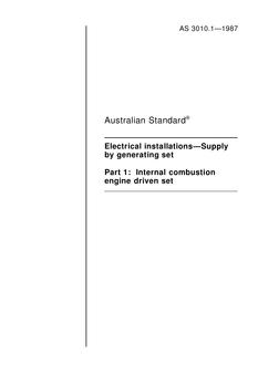 AS 3010.1: 01/01/1987 Electrical installations – Supply by generating set – Internal combustion engine driven sets