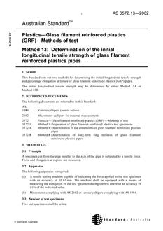 AS 3572.13: 01/01/2002 Plastics – Glass filament reinforced plastics (GRP) – Methods of test, Method 13: Determination of the initial longitudinal tensile strength of glass filament reinforced plastics pipes