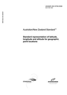 AS/NZS ISO 6709: 09/16/2008 Standard representation of latitude, longitude and altitude for geographic point locations
