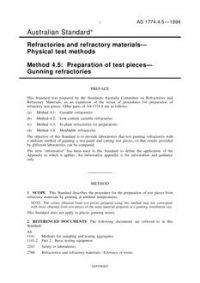 AS 1774.4.5: 01/01/1994 Refractories and refractory materials – Physical test methods, Method 4.5: Preparation of test pieces – Gunning refractories