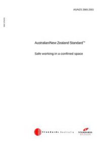AS/NZS 2865: 10/12/2001 Safe working in a confined space