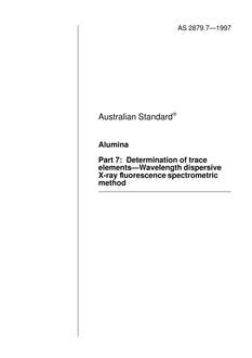 AS 2879.7: 01/05/1997 Alumina, Part 7: Determination of trace elements – Wavelength dispersive X-ray fluorescence spectrometric method