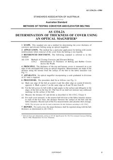 AS 1334.2A: 01/04/1984 Methods of testing conveyor and elevator belting, Part 2A: Determination of thickness of cover using an optical magnifier
